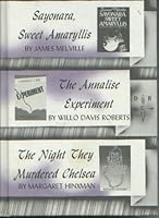 Sayonara, Sweet Amaryllis, The Annalise Experiment, The Night They Murdered Chelsea B000QV8RRQ Book Cover
