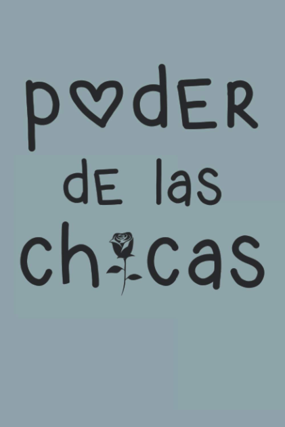 Poder De Las Chicas: Poder De Las Chicas Bonita Girl Power Flor de Rosa Feminista