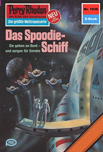 Cover zum Buch Perry Rhodan 1036. Das Spoodie-Schiff
