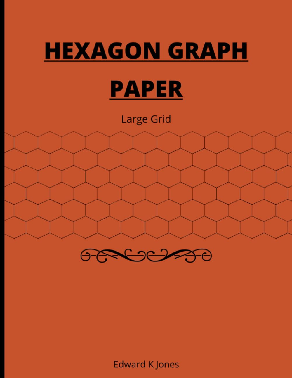 Independently published Hexagon Graph Paper: Large Grid