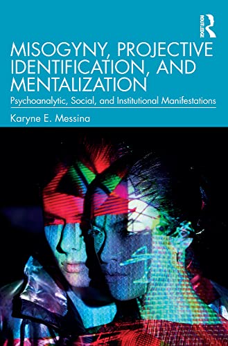 Misogyny, Projective Identification, and Mentalization view 2