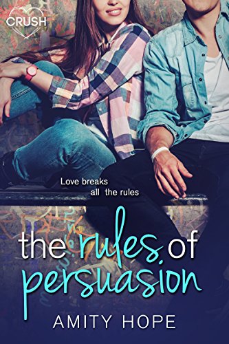 Télécharger The Rules of Persuasion (English Edition) Francais PDF