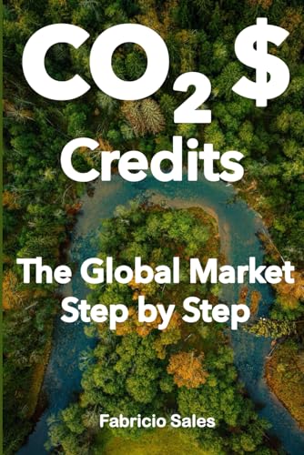 Carbon Credits: The Global Market Step by Step
