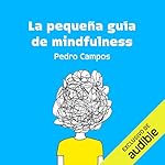Diseño de la portada del título La peque&ntilde;a gu&iacute;a de mindfulness