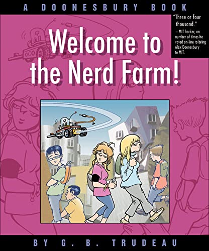 Welcome to the Nerd Farm!: A Doonesbury Book (V... 0740768506 Book Cover