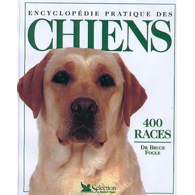 Encyclopedie Pratique Des Chiens