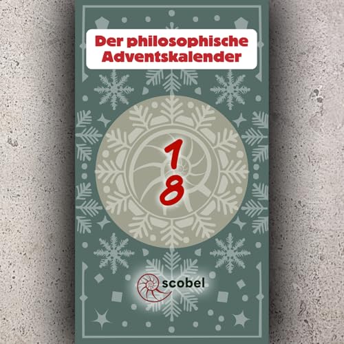 Der scobel Philosophie-Adventskalender &ndash; T&uuml;rchen 18