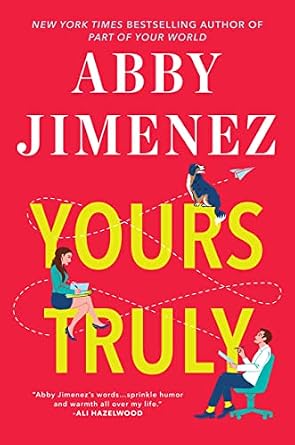 Yours Truly by Abby Jimenez, depicting a man, woman, and dog sitting near each other as a paper airplane flies between them.
