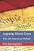 Arguing About Guns: The All-American Debate