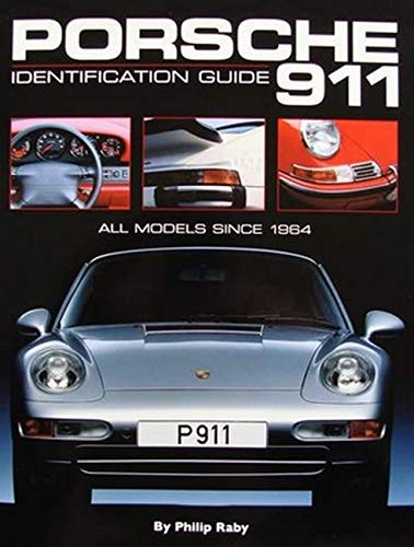 Porsche 911: Identification Guide Porsche 911: Identification Guide