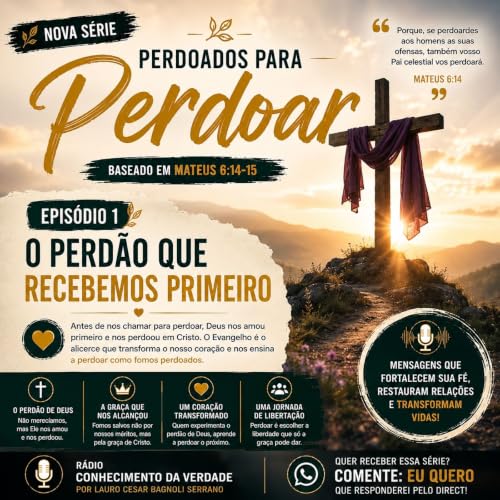 📖 Perdoados para Perdoar | Parte 1