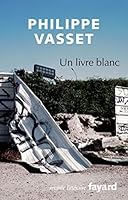 Un livre blanc : Récit avec cartes 2213634114 Book Cover