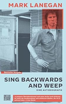Hardcover Sing backwards and weep Book