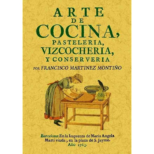 Arte de cocina, pastelería, vizcochería y conservería
