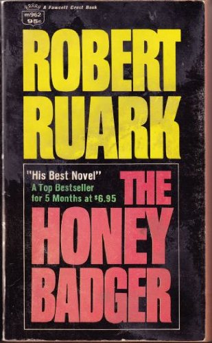 The Honey Badger Import B001BVSDVK Book Cover