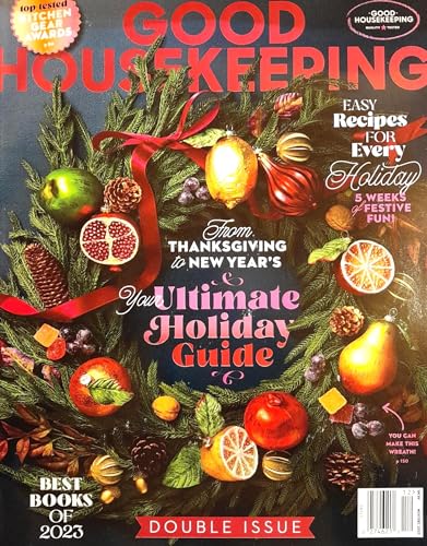 Good Housekeeping Magazine November December 2023 Thanksgiving To New Year'S Your Ultimate Holiday Guide