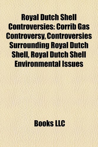 Shell Controversies Amazon.co.jp: Royal Dutch Shell Controversies: Corrib Gas Controversy ...
