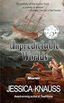 Paperback Unpredictable Worlds: Stories Book