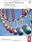 Human Resource Management for the Event Industry (Events Management)