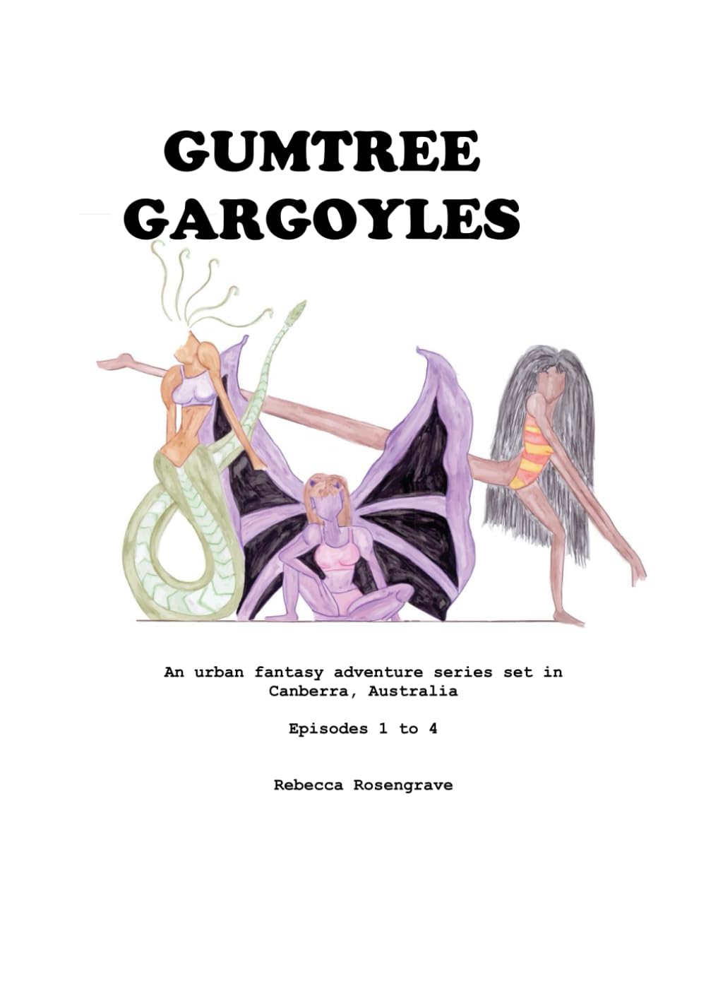 Gumtree Gargoyles An Urban Fantasy Adventure Series set in