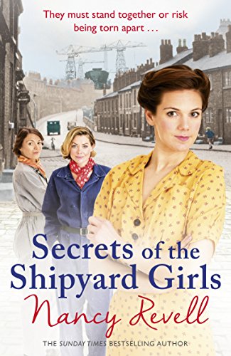 Secrets of the Shipyard Girls: Shipyard Girls 3 (The Shipyard Girls Series)
