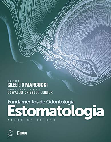 Fundamentos de Odontologia - Estomatologia