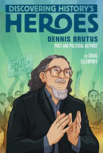 Dennis Brutus: Discovering History's Heroes (Jeter Publishing)