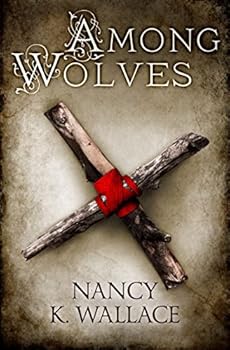 Among Wolves - Book #1 of the Wolves of Llisé