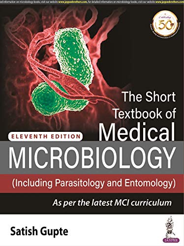 18 Best Books for Medical Microbiology 13 THE SHORT TEXTBOOK OF MEDICAL MICROBIOLOGY (INCLUDING PARASITOLOG...