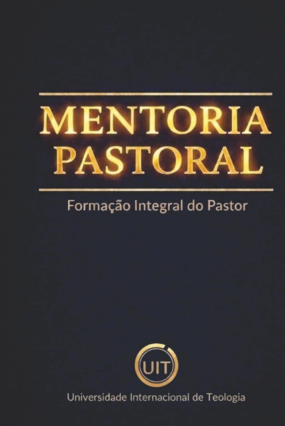Mentoria Pastoral: Formação Integral do Pastor