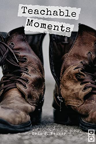 Teachable Moments: Educated Hope in Times of Crisis (Critical Pedagogies)