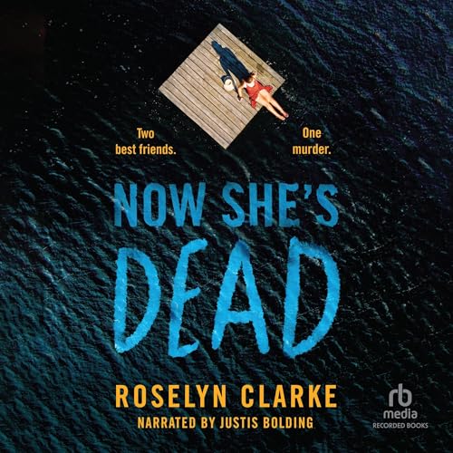 Now She's Dead by Roselyn Clarke episode artwork