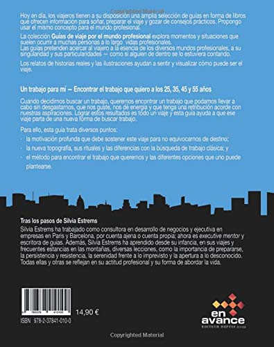 Un trabajo para mí: Encontrar el trabajo que quiero a los 25, 35, 45 y 55 años