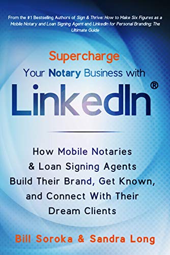 Supercharge Your Notary Business With LinkedIn: How Mobile Notaries and