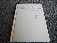 When Sorrow Comes 0876801505 Book Cover