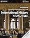 Cambridge International AS Level International History 18711945 Coursebook