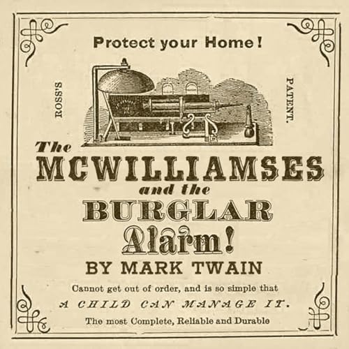『The McWilliamses And The Burglar Alarm - a Classic Short Story by Mark Twain』のカバーアート