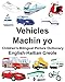 English-Haitian Creole Vehicles/Machin yo Childrens Bilingual Picture Dictionary (FreeBilingualBooks.com)