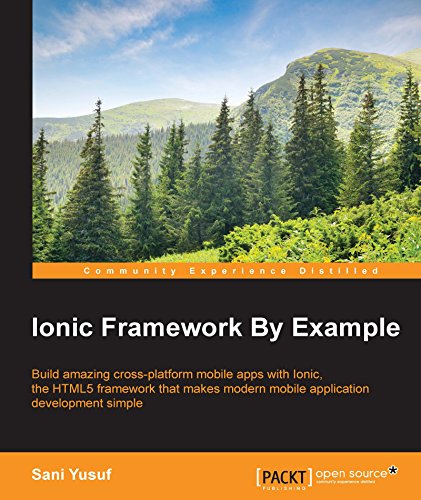 Télécharger Ionic Framework By Example (English Edition) Francais PDF