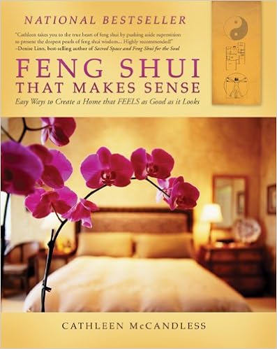 Feng Shui that Makes Sense - Easy Ways to Create a Home that FEELS as Good as it Looks book cover