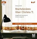 Nachdenken über Christa T.: Ungekürzte Lesung mit Ursula Langrock (1 mp3-CD) - Christa Wolf