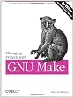 セール中のKindle本23:Managing Projects with GNU Make: The Power of GNU Make for Building Anything (Nutshell Handbooks) (English Edition)