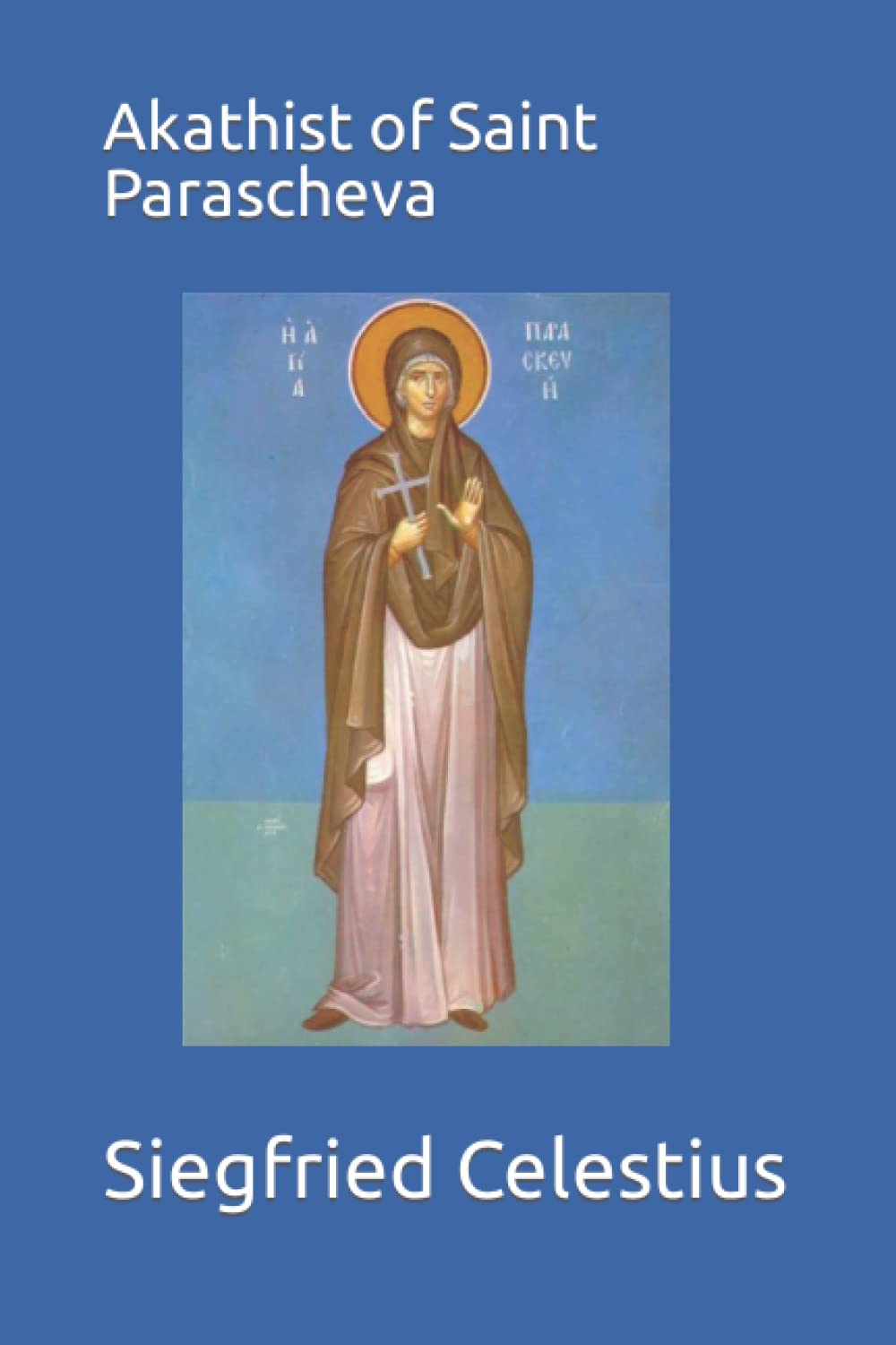Akathist of Saint Paraskeva