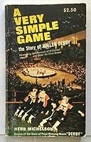 A very simple game;: The story of roller derby B0006CBFO2 Book Cover