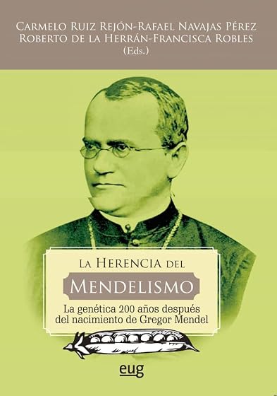 La Herencia del Mendelismo