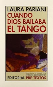 Paperback Cuando Dios bailaba el tango [Spanish] Book