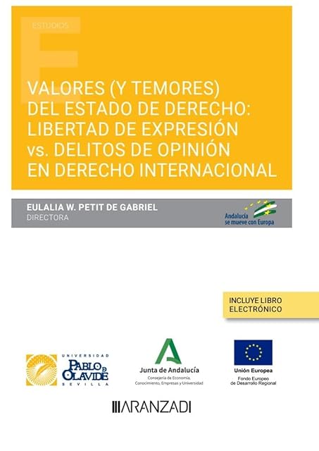 Portada de Valores del Estado de derecho: libertad de expresión vs. delitos de opinión en Derecho internacional