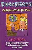 Energizers: Calisthenics for the Mind
