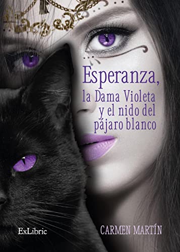 Esperanza la Dama Violeta y el Nido del Pajaro Blanco