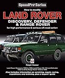 land rover range rover gebraucht  Land Rover Discovery, Defender & Range Rover: How to Modify for High Performance & Off-Road Action (SpeedPro series) (English Edition)